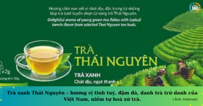 Nét đặc trưng của trà xanh Thái Nguyên