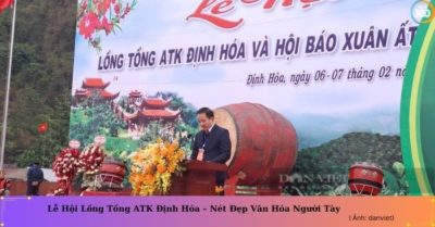Lễ hội Lồng Tồng ATK Định Hóa – Nét đẹp văn hóa người Tày