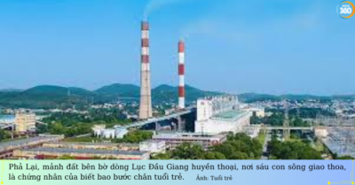 Phả Lại và ký ức: Dòng sông, nhà máy và tuổi trẻ